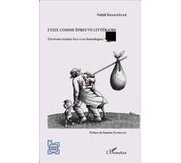Nahâl Khaknégar – L'exil comme épreuve littéraire – Broché – Occasion