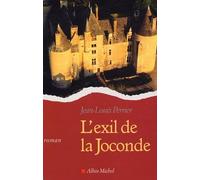 Jean-Louis Perrier – L'Exil de la Joconde – Roman – Broché – Les Éditions Albin Michel