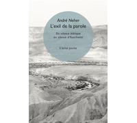 L'exil de la parole - Du silence biblique au silence d'Ausch - André Neher - Eclat Eds De L' - Poche - Essai