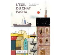 L'exil du chat Pasha - Thomas Gerbeaux - Joie De Lire - cartonné - Album jeunesse