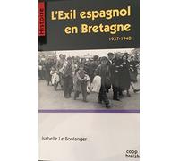 L'exil espagnol en Bretagne (1937-1940) : Bretagne et alterité