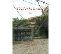 L'exil et les barbelés - Colette Berthès - Riveneuve - broché - Essai