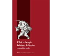 L'Exil et l'Utopie - Arnaud Bernadet - Publ.de St-Etienne - broché - Biographie