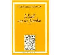 L'Exil ou la tombe - nouvelles - Tchichelle Tchivela - Presence Africaine - Livre