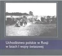 L'exil polonais en Russie pendant la Première Guerre mondiale (Buch auf Polnisch)