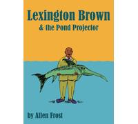 Lexington Brown And The Pond Projector