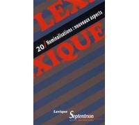 Lexique 20 / Nominalisations : nouveaux aspects - PU Septentrion - Presses Universitaires Du Septen-Trion - broché - Revue