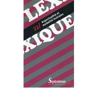 Lexique 22 / Aspectualité et modalité lexicales - PU Septentrion - Presses Universitaires Du Septen-Trion - broché - Revue