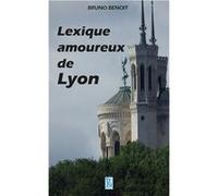 Lexique amoureux de Lyon