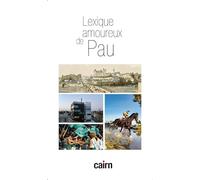 Lexique amoureux de Pau