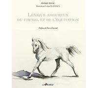 Lexique amoureux du cheval et de l'équitation