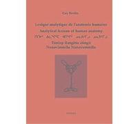 Lexique Analytique De L'anatomie Humaine/Analytical Lexicon of Human Anatomy/Timiup Ilangitta Atingit Nunavimmilu Nunavummilu, Arctique Guy Bordin (Auteur)