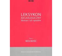 Lexique axiologique des Slaves et de leurs voisins Volume 4 Liberté (Buch auf Polnisch)