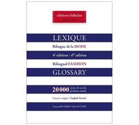 Lexique Bilingue De La Mode Français-Anglais Et Anglais-Français