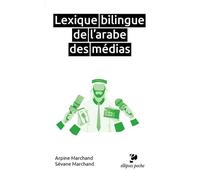 Lexique Bilingue De L'arabe Des Médias