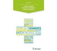 Lexique bilingue des termes techniques pharmaceutiques Nadia Safi (Auteur)