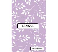 Lexique & Bloc-Notes 2-en-1 - Spécial stages étudiants: Le carnet malin pour réviser, noter et s’organiser pendant ses stages, toutes filières confondues