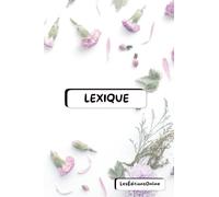 Lexique & Bloc-Notes 2-en-1 - Spécial stages étudiants: Le carnet malin pour réviser, noter et s’organiser pendant ses stages, toutes filières confondues