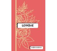 Lexique & Bloc-Notes 2-en-1 - Spécial stages étudiants: Le carnet malin pour réviser, noter et s’organiser pendant ses stages, toutes filières confondues