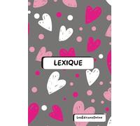 Lexique & Bloc-Notes 2-en-1 - Spécial stages étudiants: Le carnet malin pour réviser, noter et s’organiser pendant ses stages, toutes filières confondues