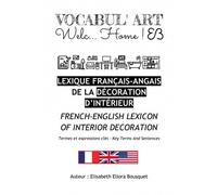 Lexique De La Deco D'interieur (Fr-En)