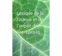 Lexique de la finance et de l'impôt des entreprises