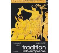 Lexique de la tradition indo-européenne