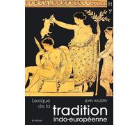 Lexique De La Tradition Indo-Européenne
