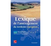 Lexique de l'aménagement du territoire européen - Aude PEYRALBES - Technique Et Documentation - broché - Etude