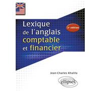Lexique de l'anglais comptable et financier - Jean-Charles Khalifa - Ellipses - broché - Etude