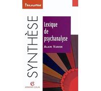 Lexique de psychanalyse - Alain Vanier - Armand Colin - Poche - Livre