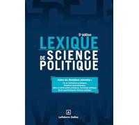 Lexique de science politique. 5e éd. - Vie et institutions politiques