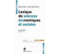 Lexique de sciences économiques et sociales Jean-Paul Piriou (Auteur), Denis Clerc (Auteur)