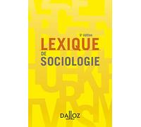 Lexique de sociologie. 6e éd.