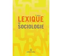 Lexique de sociologie. 7e éd.
