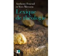Lexique de théologie Ressourcements - Anthony Feneuil - Labor Et Fides - broché - Essai
