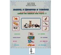 Lexique des animaux avec photos Amawal n ighersiwen s tugniwin - Nadir OUDDAK - Tanekra Editions - relié - Dictionnaire et encyclopédie