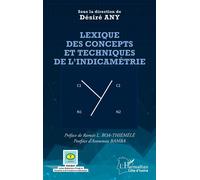 Lexique des concepts et techniques de l’indicamétrie - Désiré Any - L'harmattan - broché - Etude