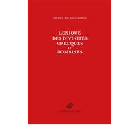 Lexique des divinités grecques et romaines - Michel Mathieu-Colas - Belles Lettres - relié - Dictionnaire et encyclopédie