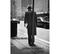 Lexique des espions / Spy Lingo : 2e édition du Dictionnaire du renseignement & de l'espionnage - Jean-Paul Brunet - Dicoland Lmd - broché - Méthode de langue