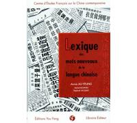 Lexique Des Mots Nouveaux De La Langue Chinoise