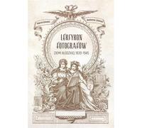 Lexique des photographes du pays de Klodzko 1839¿1945