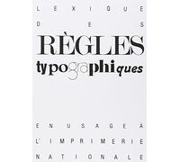 Lexique des règles typographiques en usage à l'Imprimerie nationale