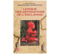 Lexique Des Réparations De L'esclavage