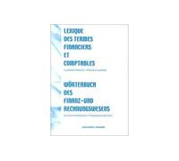 Lexique des termes financiers et comptables, français-allemand / allemand-français 3ème édition - Jean-Daniel Hanauer - Hanauer - broché - Scolaire / Universitaire