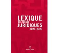 Lexique des termes juridiques 2025-2026 33ème édition - Serge Guinchard - Dalloz - broché - Etude