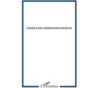 Lexique des termes scientifiques Mathématique, physique, informatique, français-esperanto, esperanto-français - Jacques Joguin - L'harmattan - broché - Méthode de langue