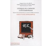Lexique du chinois contemporain: Traduction annotée des 5000 mots du HSK par niveaux