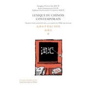 Lexique du chinois contemporain: Traduction annotée des 5000 mots du HSK par niveaux