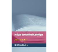 Lexique du chrétien évangélique: Livre de l'élève
